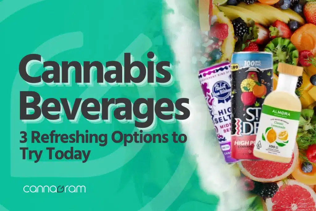 Cannabis Beverages