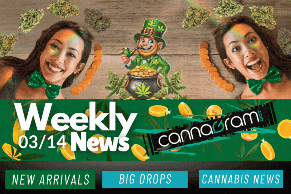 Animated GIF of Cannagram's Weekly News for March 14th, featuring a St. Patrick's Day theme with cannabis buds, gold coins, a lucky leprechaun, and two smiling women wearing green bow ties. The banner highlights new arrivals, big drops, and cannabis news.