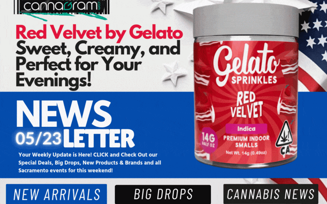 Cannagramer’s News 05/23 Sacramento weed delivery newsletter promo featuring a jar of Red Velvet by Gelato Indica premium indoor smalls, dated 05/23, with calls-to-action for New Arrivals, Big Drops, Cannabis News, special deals and local Sacramento weekend events.