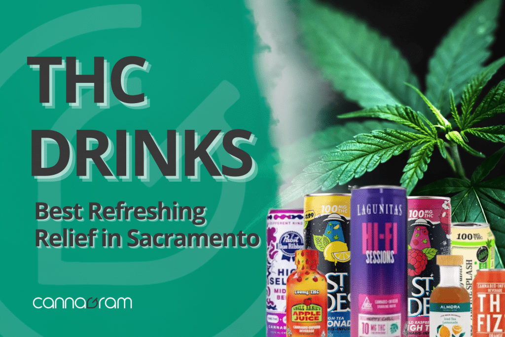 THC drinks promotional banner with cannabis leaf background and beverage cans including Lagunitas, St Ides, Uncle Arnie’s, and Almora – Sacramento delivery service.
