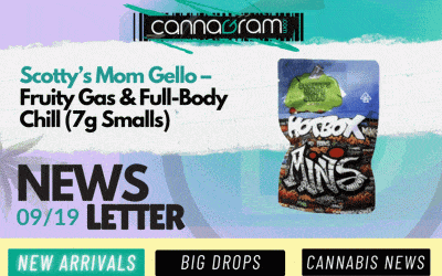 Cannagramer’s News: 09/19 —  Scotty’s Mom, Raw Garden & Fresh Restocks