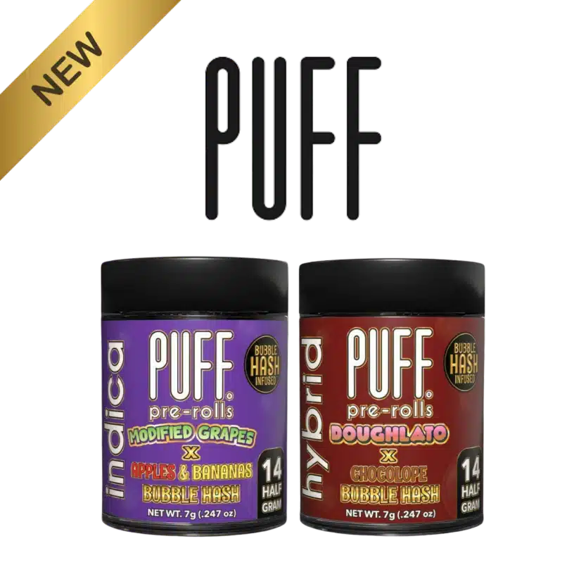 PUFF bubble hash preroll new products drop