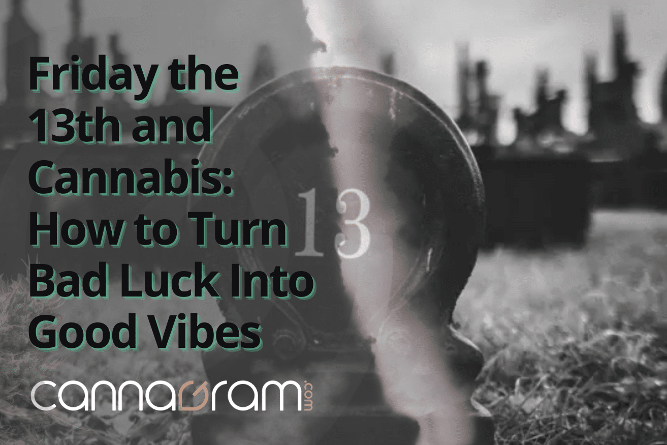 Friday the 13th and Cannabis: How to Turn Bad Luck Into Good Vibes — Cannagram graphic with a “13” grave marker in a moody black-and-white scene.