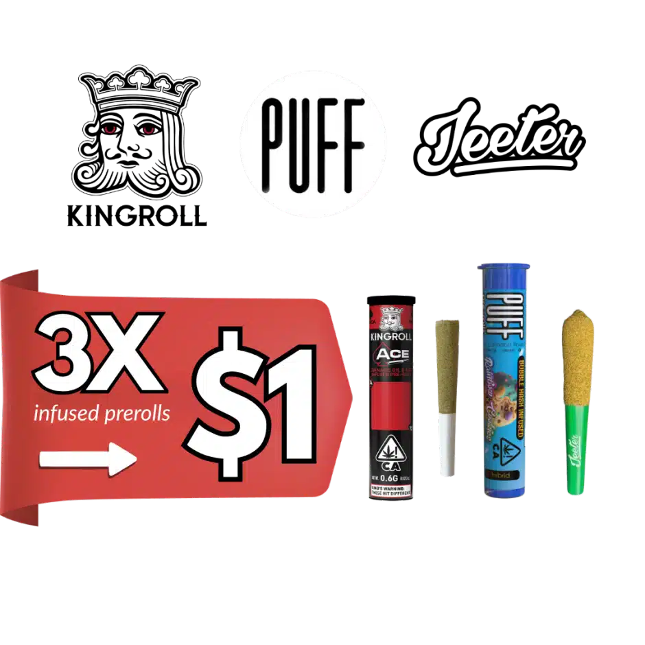 Spend 200 get 3x infused prerolls for 1 dollar