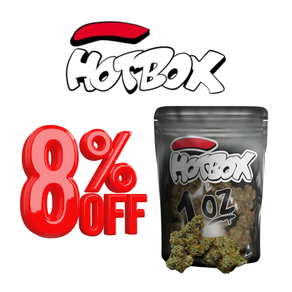 Everyday Low Pricing — Hotbox Flower 8% Off