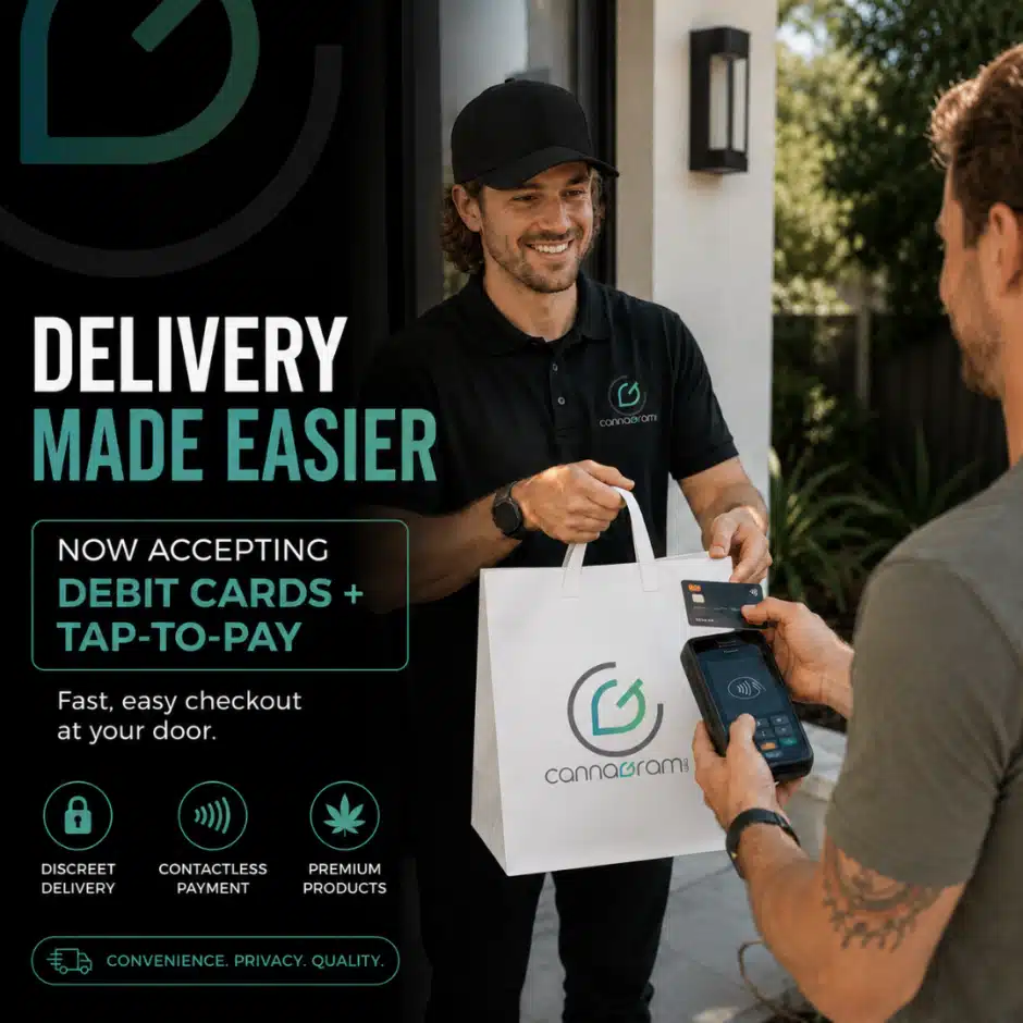 Cannagram delivery — Now accepting debit cards and tap-to-pay at your door.