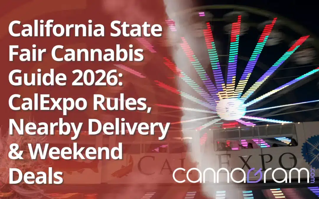 : California State Fair Cannabis Guide 2026 featuring the illuminated Cal Expo Ferris wheel in Sacramento