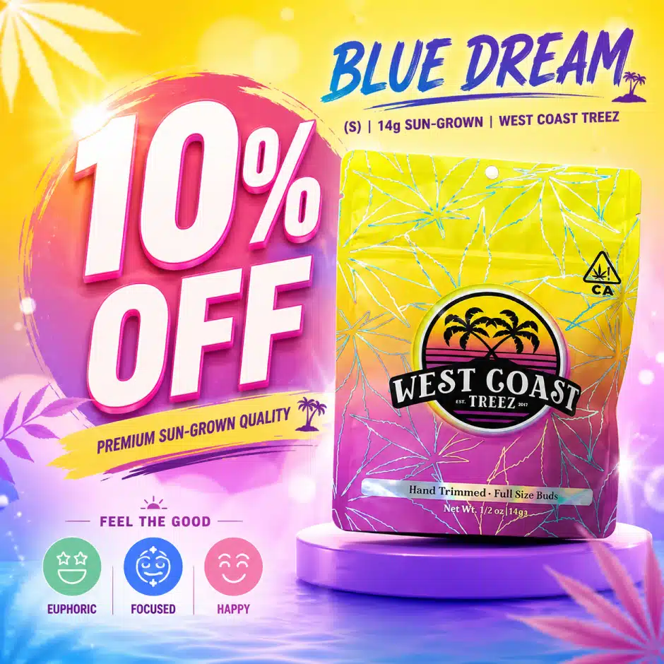 Everyday Low Pricing — West Coast Treez Blue Dream 10% Off