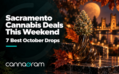 Sacramento Cannabis Deals This Weekend: 7 Best October Drops